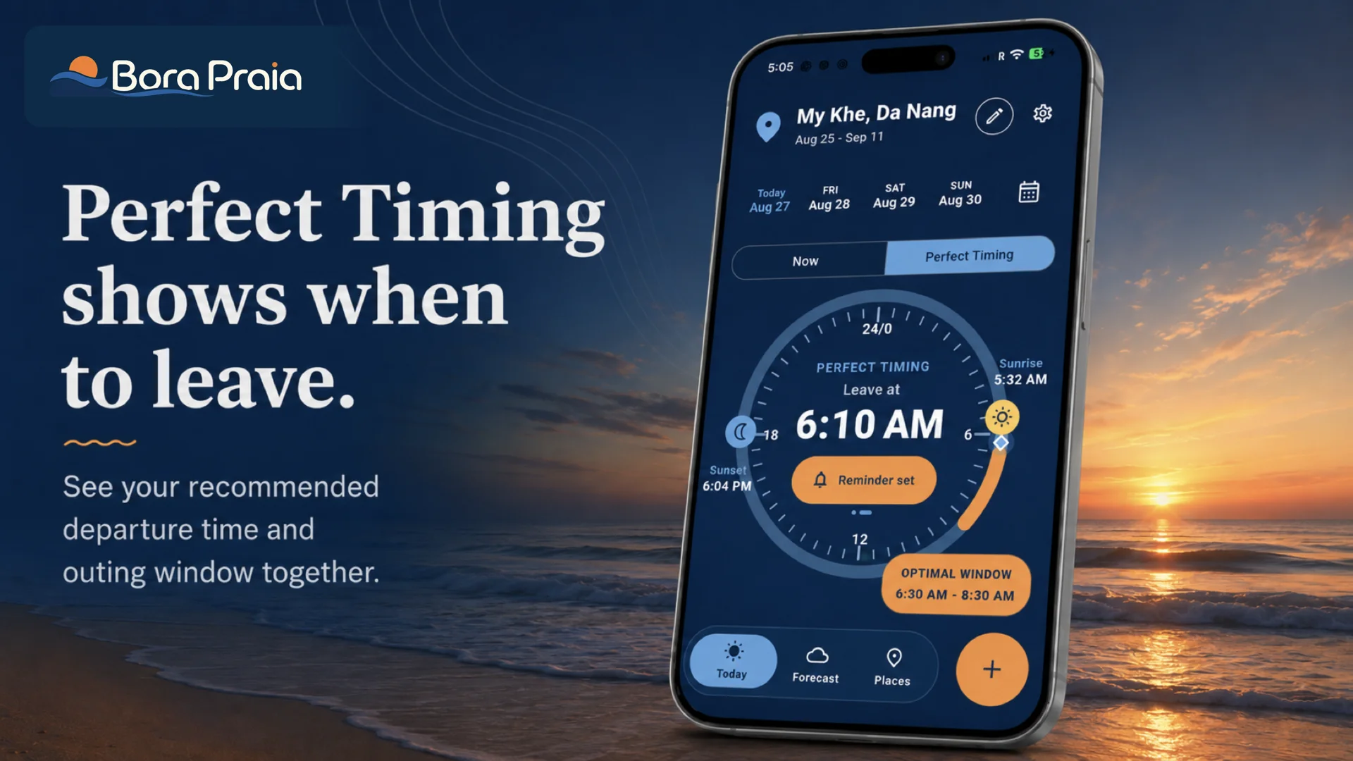 Bora Praia Perfect Timing showing a 6:10 AM departure and a 6:30–8:30 AM outing window for My Khe, Da Nang.