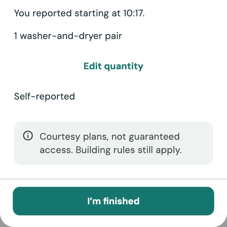 Wash O’clock’s self-reported use panel showing one washer-and-dryer pair, the courtesy-plan notice and the I’m finished button.